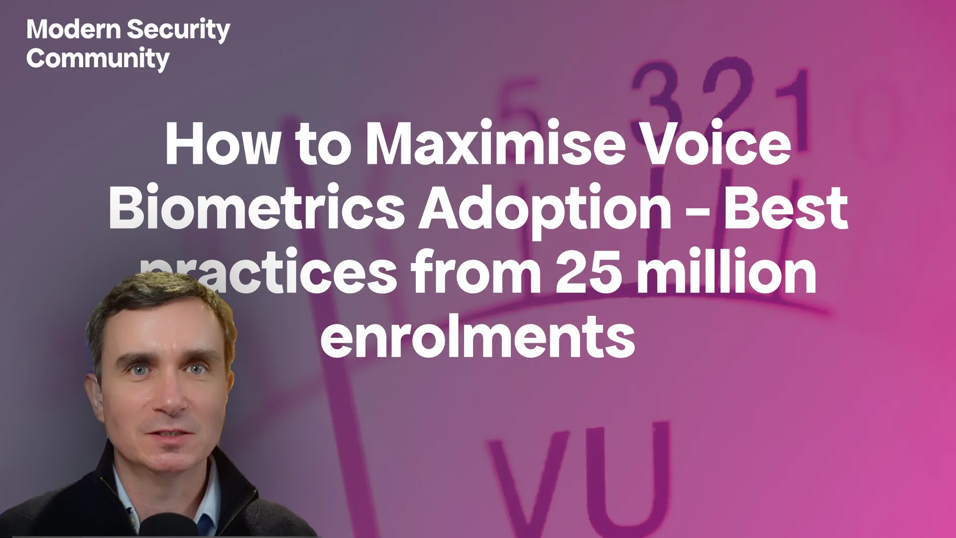 How to Maximise Voice Biometrics Adoption - Best Practices from 25 million Enrolments