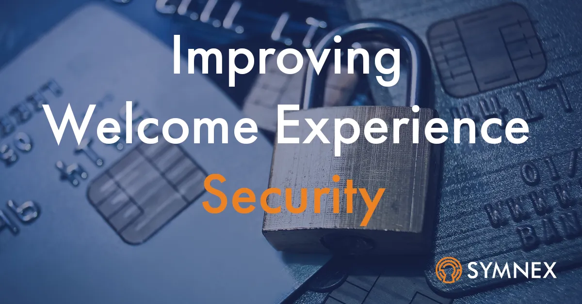 Improving the Security of your Call Centre Security Experience