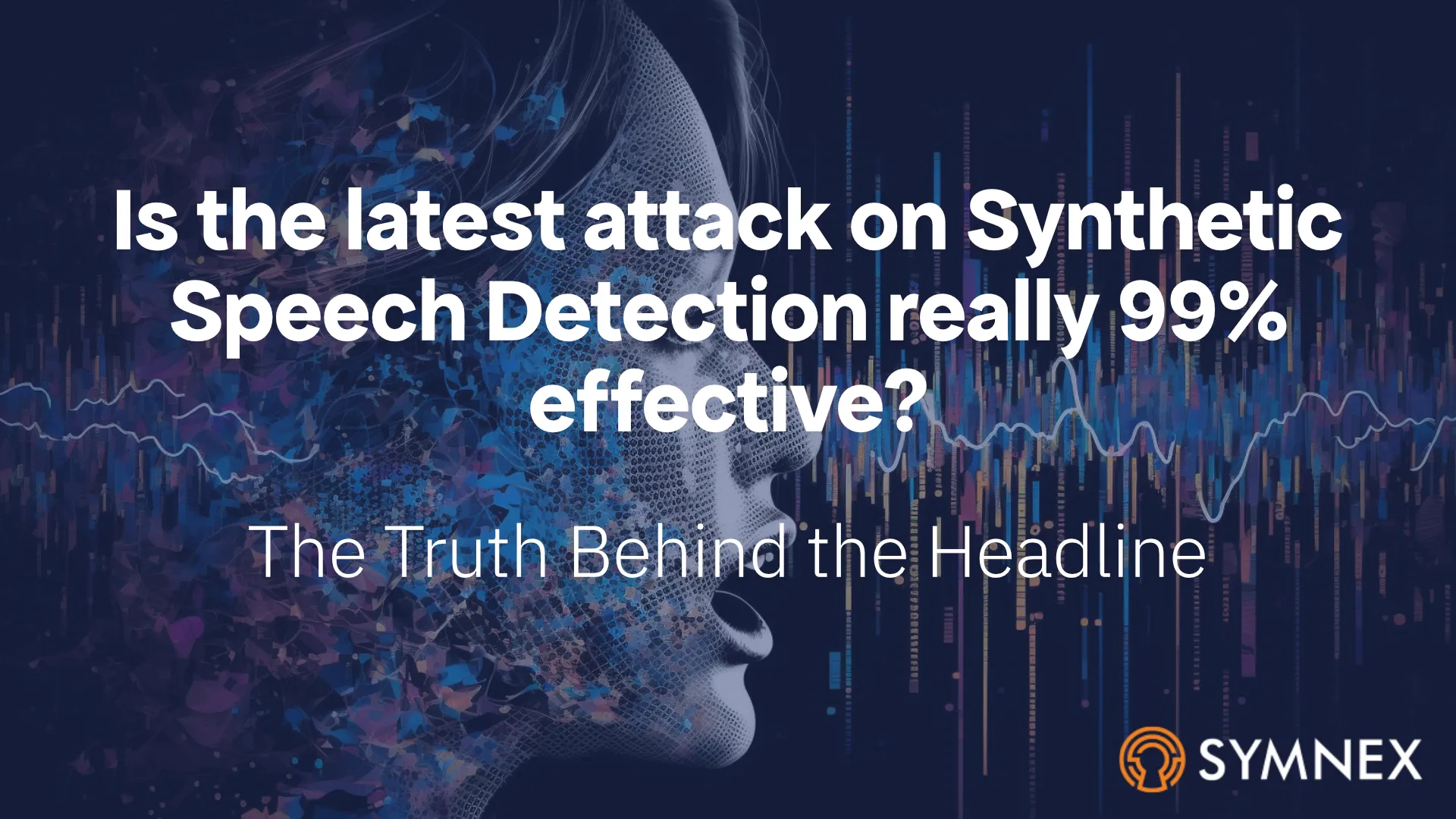 Is the latest attack on Synthetic Speech Detection really 99% effective? - The Truth Behind the Headline