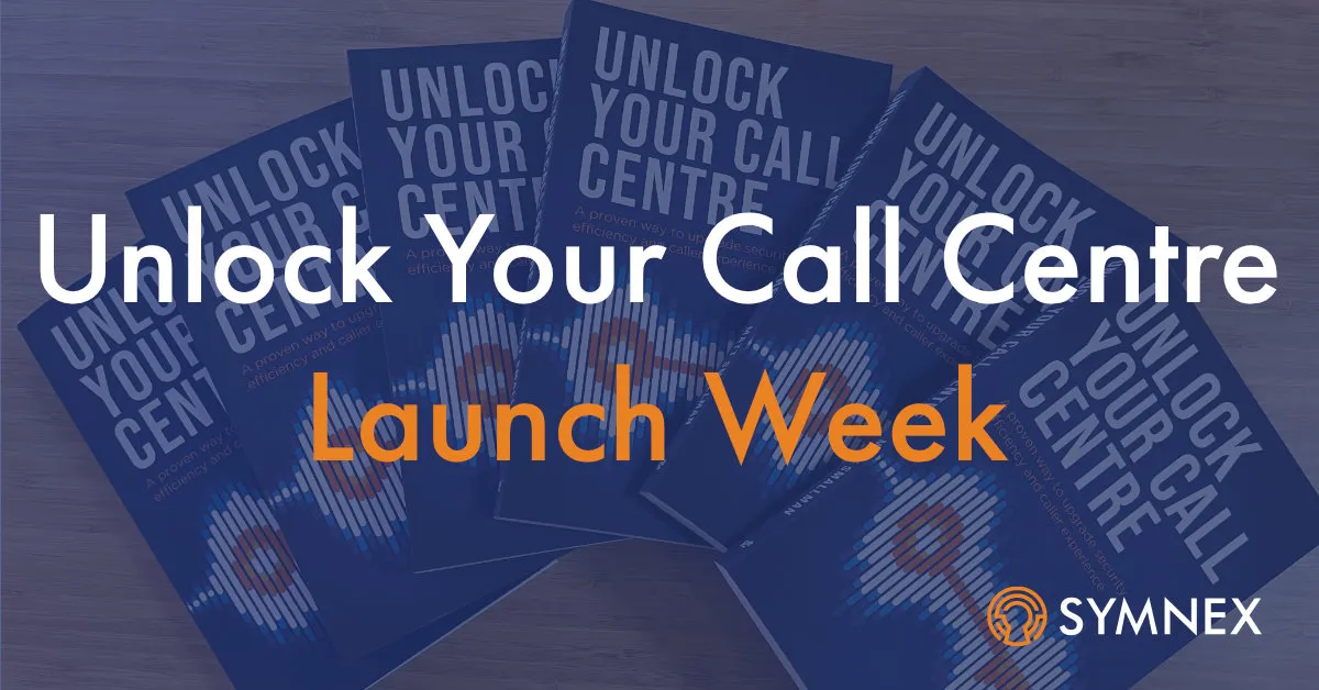 Unlock Your Call Centre Launch Week