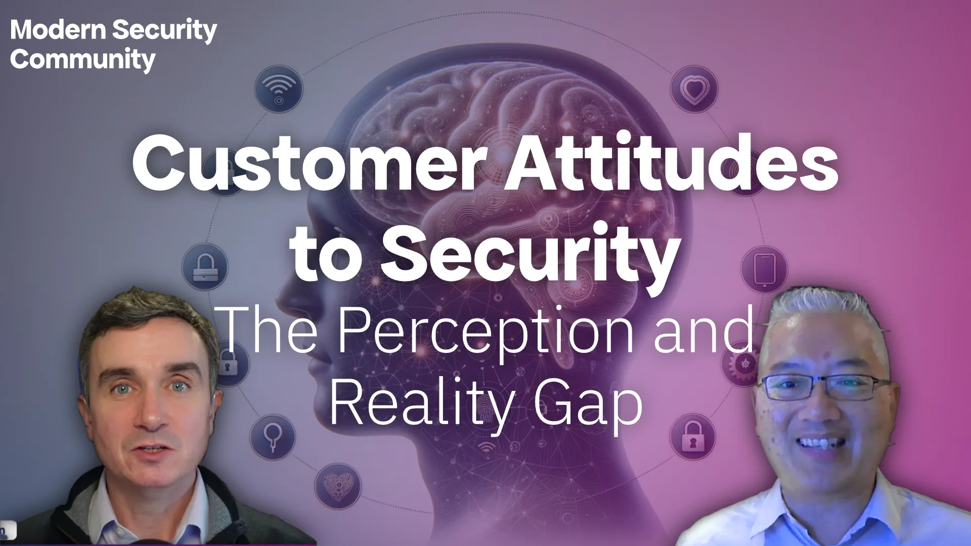 Customer Attitudes to Security: The Perception and Reality Gap